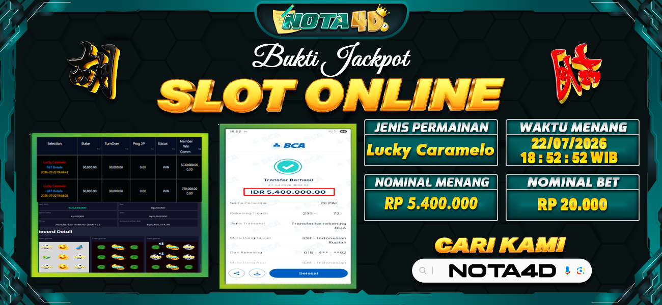 Bukti Kemenangan Besar Dibayar lunas Member NOTA4D RP 5.400.000, 22 Juli 2026